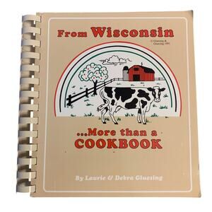 From Wisconsin: More Than a Cookbook Laurie & Debra Gluesing Plastic Comb 1991